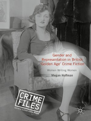 cover image of Gender and Representation in British 'Golden Age' Crime Fiction